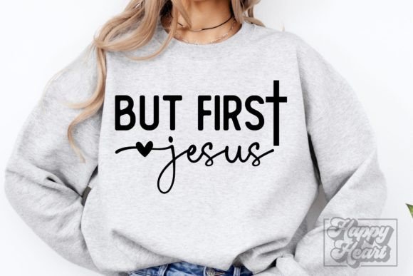 But First Jesus SVG - Christian Quote Crafts