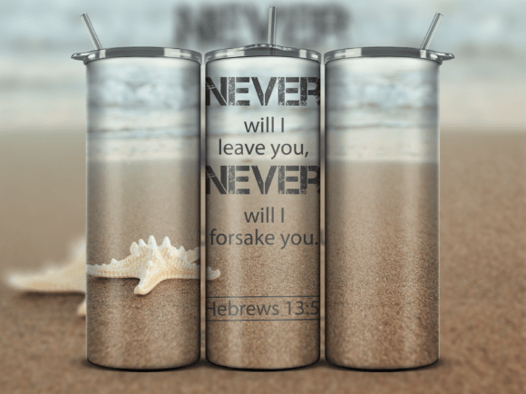 Hebrews 13 5 Christian Tumbler Wrap