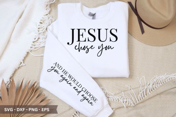 Jesus Chose You Sleeve SVG