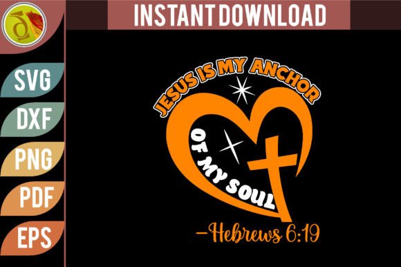 Jesus is My Anchor Christian Svg Design for Crafts