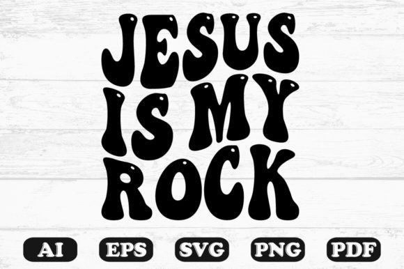 Jesus is My Rock Retro Wavy Svg T-shirt & Crafts